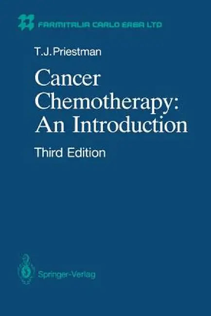 Cancer Chemotherapy: An Introduction by Terry J. Priestman