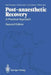 Post-Anaesthetic Recovery: A Practical Approach by Roger Eltringham