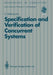 Specification and Verification of Concurrent Systems by Charles Rattray