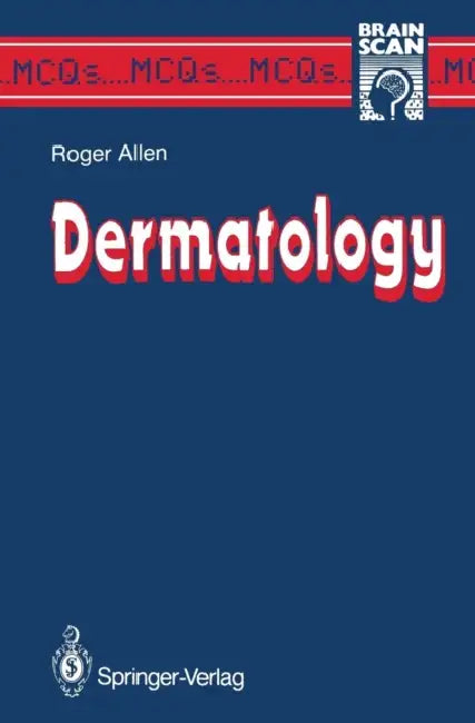 Dermatology by Bernard R. Allen