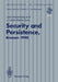 Security and Persistence: Proceedings of the International Workshop on Computer Architectures to Support Security and Persistence of Information by John Rosenberg