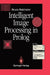 Intelligent Image Processing in PROLOG by Bruce G. Batchelor