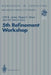 5th Refinement Workshop: Proceedings of the 5th Refinement Workshop, Organised by Bcs-Facs, London, 8-10 January 1992 by Cliff B. Jones
