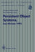 Persistent Object Systems: Proceedings of the Fifth International Workshop on Persistent Object Systems, San Miniato (Pisa), Italy, 1-4 September 1992 by Antonio Albano