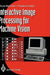 Interactive Image Processing for Machine Vision by Bruce G. Batchelor
