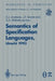 Semantics of Specification Languages (Sosl): Proceedings of the International Workshop on Semantics of Specification Languages, Utrecht, the Netherlan by Derek J. Andrews