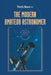 The Modern Amateur Astronomer by Patrick Moore