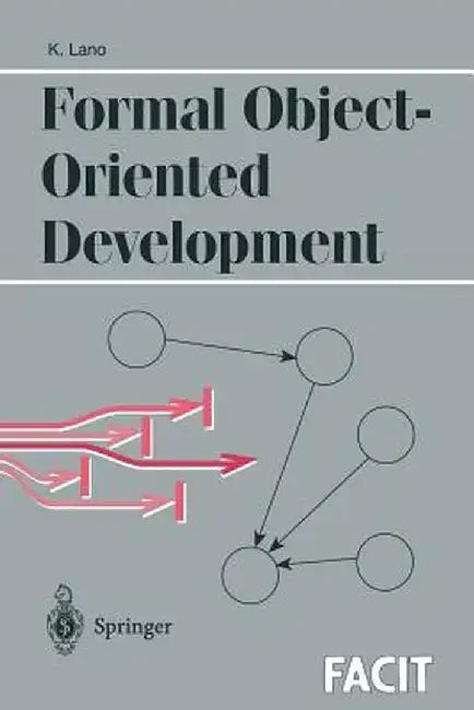 Formal Object-Oriented Development by Kevin Lano