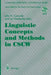 Linguistic Concepts and Methods in Cscw by John H. Connolly