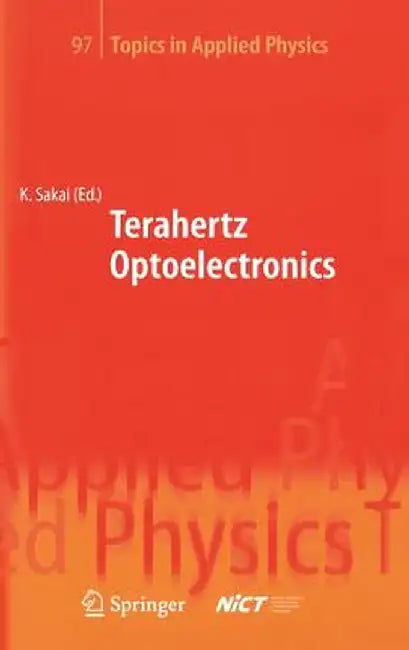 Terahertz Optoelectronics by Kiyomi Sakai
