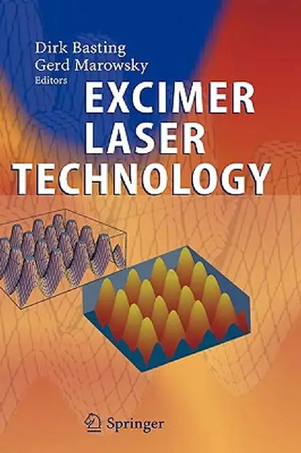 Excimer Laser Technology by Dirk Basting
