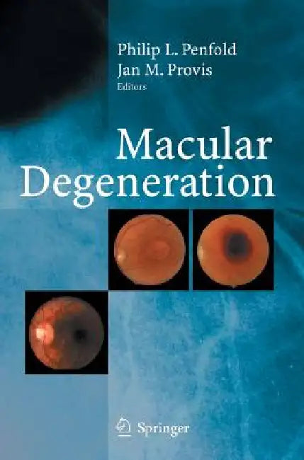 Macular Degeneration by Philip L. Penfold, Jan M. Provis