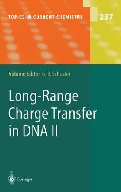 Long-Range Charge Transfer in DNA II by Gary B. Schuster