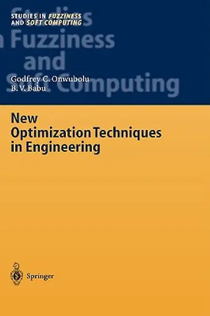New Optimization Techniques in Engineering by Godfrey C. Onwubolu