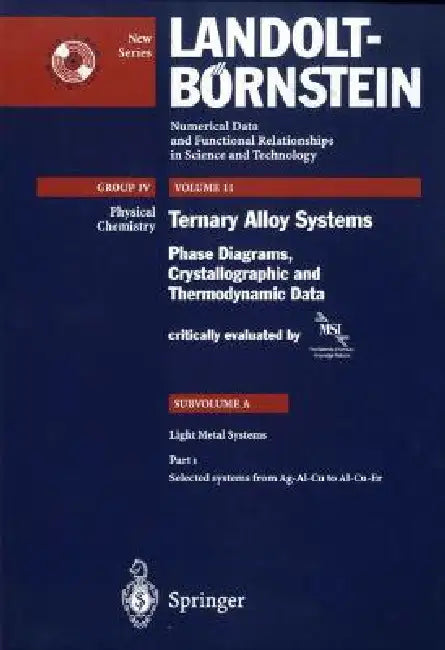 Selected Systems from Ag-Al-Cu to Al-Cu-Er by Msi Materials Science Intern Services Gm