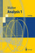 Analysis 1 by Wolfgang Walter