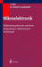 Mikroelektronik: Halbleiterbauelemente Und Deren Anwendung in Elektronischen Schaltungen by Thomas Tille, Doris Schmitt-Landsiedel