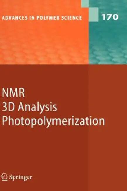 NMR - 3D Analysis - Photopolymerization by Nail Fatkullin