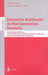 Interactive Multimedia on Next Generation Networks by Giorgio Ventre, Roberto Canonico