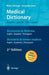 Medical Dictionary/Diccionario de Medicina/Dicionário de Termos Médicos: English-Spanish-Portuguese/Español-Inglés-Portugués/Português-Inglês-Espanhol by E. Gottret