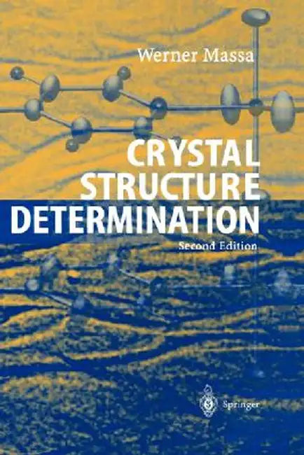 Crystal Structure Determination by Werner Massa