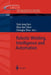 Robotic Welding, Intelligence and Automation by Tzyh-Jong Tarn