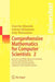 Comprehensive Mathematics for Computer Scientists 2: Calculus and Odes, Splines, Probability, Fourier and Wavelet Theory, Fractals and Neural Networks by Guerino Mazzola