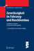 Zuverlässigkeit Im Fahrzeug- Und Maschinenbau: Ermittlung Von Bauteil- Und System-Zuverlässigkeiten by Bernd Bertsche, Gisbert Lechner