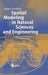 Spatial Modeling in Natural Sciences and Engineering: Software Development and Implementation by Jürgen Friedrich
