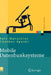 Mobile Datenbanksysteme: Architektur, Implementierung, Konzepte by Bela Mutschler, Günther Specht