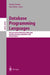 Database Programming Languages: 9th International Workshop, Dbpl 2003, Potsdam, Germany, September 6-8, 2003, Revised Papers by Georg Lausen, Dan Suciu