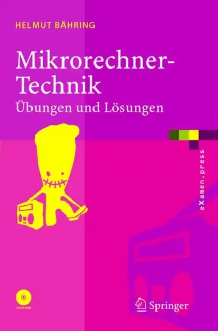 Mikrorechner-Technik: Übungen Und Lösungen by Helmut Bähring