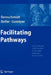 Facilitating Pathways: Care, Treatment and Prevention in Child and Adolescent Mental Health by Helmut Remschmidt