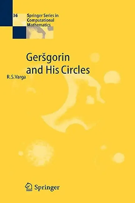 Gersgorin and His Circles by Richard S. Varga