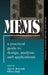 Mems: A Practical Guide of Design, Analysis, and Applications by Jan Korvink
