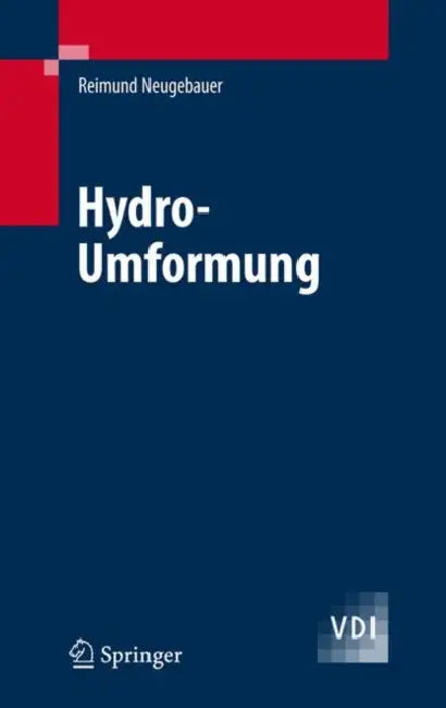 Hydro-Umformung by Reimund Neugebauer