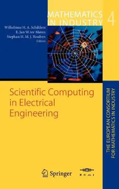Scientific Computing in Electrical Engineering: Proceedings of the Scee-2002 Conference Held in Eindhoven by Wilhelmus H. Schilders