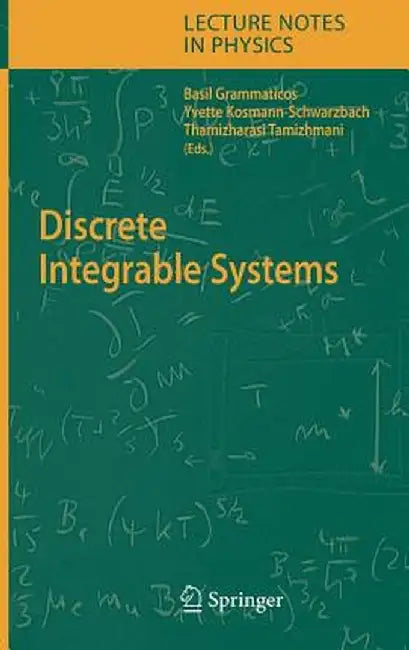 Discrete Integrable Systems by Basil Grammaticos