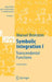Symbolic Integration I: Transcendental Functions by Manuel Bronstein