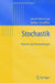 Stochastik: Theorie Und Anwendungen by David Meintrup, Stefan Schäffler