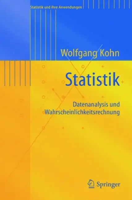 Statistik: Datenanalyse Und Wahrscheinlichkeitsrechnung by Wolfgang Kohn