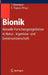 Bionik: Aktuelle Forschungsergebnisse in Natur-, Ingenieur- und Geisteswissenschaft by Torsten Rossmann, Cameron Tropea
