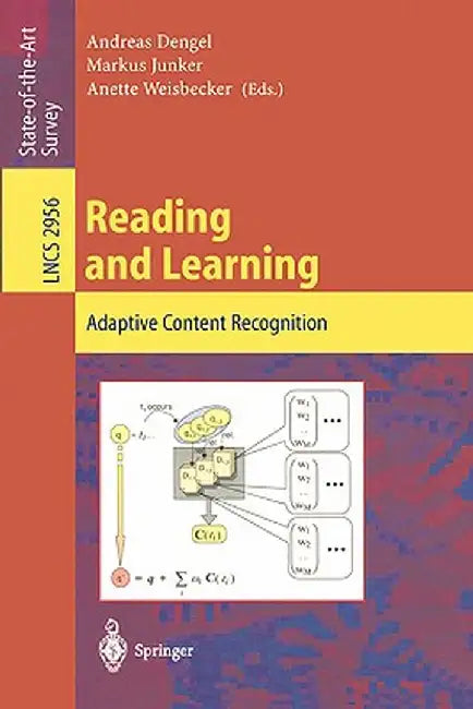 Reading and Learning: Adaptive Content Recognition by Andreas Dengel