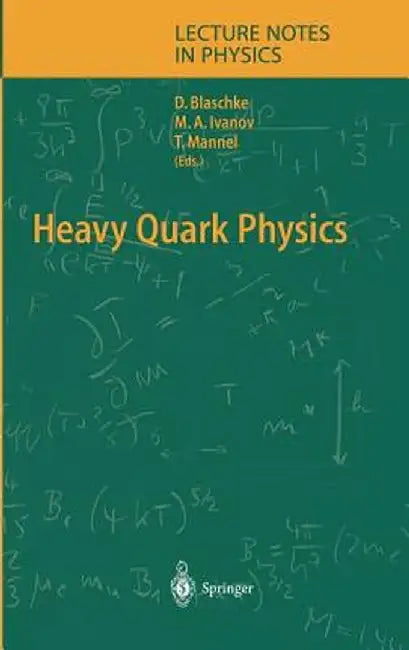 Heavy Quark Physics by David Blaschke
