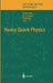 Heavy Quark Physics by David Blaschke
