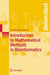 Introduction to Mathematical Methods in Bioinformatics by Alexander Isaev