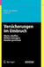 Versicherungen im Umbruch: Werte schaffen, Risiken managen, Kunden gewinnen by Klaus Spremann