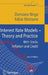 Interest Rate Models - Theory and Practice: With Smile, Inflation and Credit by Damiano Brigo, Fabio Mercurio