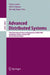 Advanced Distributed Systems: Third International School and Symposium, Issads 2004, Guadalajara, Mexico, January 24-30, 2004, Revised Papers by Felix F. Ramos, Herwig Unger, Victor Larios