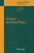 Lectures on Flavor Physics by U. -G Meißner